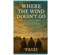 Where The Wind Doesn't Go