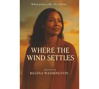 Where the Wind Settles: When Peace Calls, She Follows