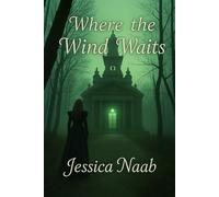 Where the Wind Waits