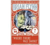 Where There Was Smoke: An Anthony Bathurst Mystery: 38 (The Anthony Bathurst Mysteries)