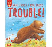 Where There's a Bear, There's Trouble!