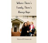 Where There's Family, There's Always Hope