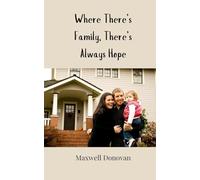 Where There's Family, There's Always Hope