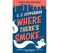 Where There's Smoke . . .