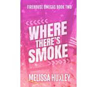 Where There's Smoke