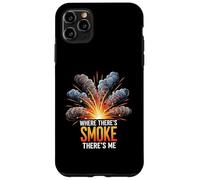 Where There's Smoke There's Me Funny Explosion Design Custodia per iPhone 11 Pro Max