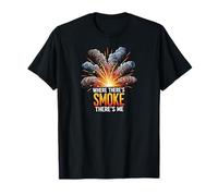 Where There's Smoke There's Me Funny Explosion Design Maglietta