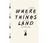 Where Things Land.: A Minimal Lined Journal for Everyday Thoughts.