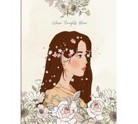 Where Thoughts Bloom: A Calm Space for Words - Perfect Gift Journal