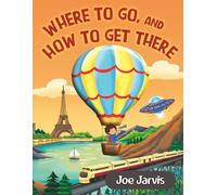 Where to Go, and How to Get There