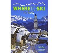 Where to Ski in Italy [Lingua Inglese]