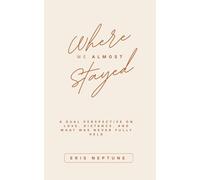 Where We Almost Stayed: A dual perspective on love, distance, and what was never fully held