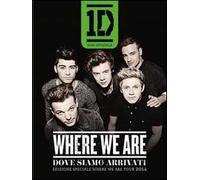 Where we are-Dove siamo arrivati del Where we are tour 2014. Ediz. speciale