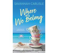 Where We Belong: A Warmhearted, Uplifting Romance