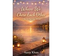 Where We Chose Each Other