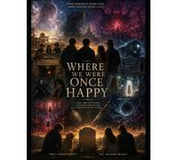 Where we were once happy