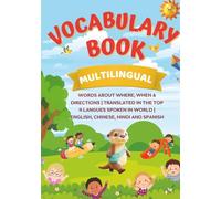 Where, When & Direction Multuligual Words for Kids: Learn Place, Time, and Direction Words Through Pictures and Activities | Early Learning Vocabulary for Kids Ages 3-6