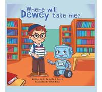 Where will Dewey take me?