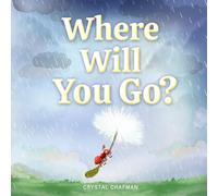 Where Will You Go?