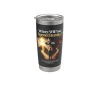 Where Will You Spend Eternity? Christian & Pastor Evangelism Bicchiere termico in acciaio inox doppia parete