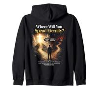 Where Will You Spend Eternity? Christian & Pastor Evangelism Felpa con Cappuccio