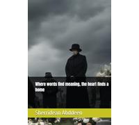 Where words find meaning, the heart finds a home