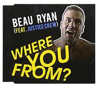 WHERE YOU FROM? - RYAN BEAU FE