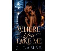 Where You Take Me: 2