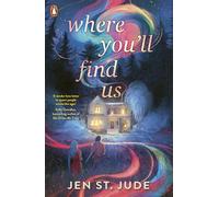 Where You'll Find Us: From the critically acclaimed author of IF TOMORROW DOESN’T COME