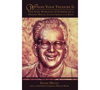 Where Your Treasure Is: The Last Spiritual Counsels of a Modern Master, Father Adrian van Kaam