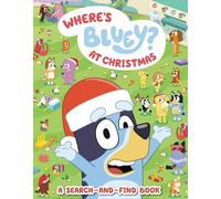 Where's Bluey? At Christmas: A Search-And-Find Book