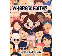 Where's Faith?: Finding the Family!