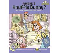 Where's Knuffle Bunny?: An A-to-z Search-and-find Book