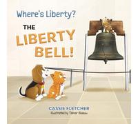 Where's Liberty? The Liberty Bell!: 3
