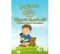 Where's That Sock?: A Mismatched Adventure
