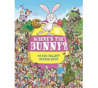 Where's the Bunny?: An Egg-cellent Search-and-find Book [Lingua Inglese]