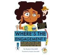 Where's the Engagement? The Most Practical Guide To Gamification For English Lessons For Kids and Teens: How to Teach Extraordinary English Classes for Kids and Teens Using Gamification