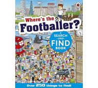Where's the Footballer?: A Search-and-Find Book