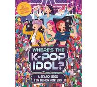 Where's the K-Pop Idol?: A search and find book for demon hunters