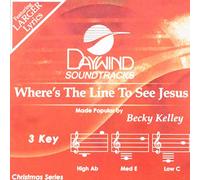 Where's The Line To See Jesus [Accompaniment/Performance Track]