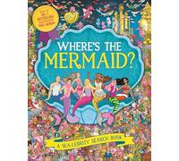 Where's the Mermaid?: A Sea-lebrity Search and Find Book