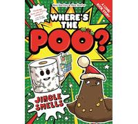 Where's the Poo? - A Comic Book Story: Jingle Smells: Book 2
