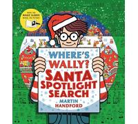 Where's Wally? Santa Spotlight Search: A Christmas magic torch activity book from the iconic search-and-find series - the perfect festive present for any age!