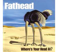 Where'S Your Head At? - Fathead (Audio cd)