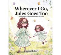 Wherever I Go, Jules Goes Too