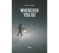 Wherever you go