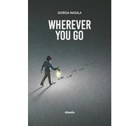 Wherever you go