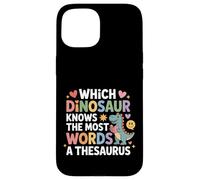 Which Dinosaur Knows The Most Words A Thesaurus - Custodia per iPhone 15