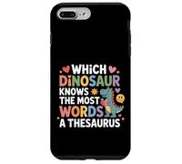 Which Dinosaur Knows The Most Words A Thesaurus - Custodia per iPhone 7 Plus/8 Plus