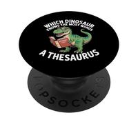 Which Dinosaur Knows The Most Words A Thesaurus - PopSockets PopGrip Adesivo